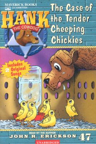 Audio The Case of the Tender Cheeping Chickies John R. Erickson