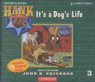 Audio It's a Dog's Life John R. Erickson