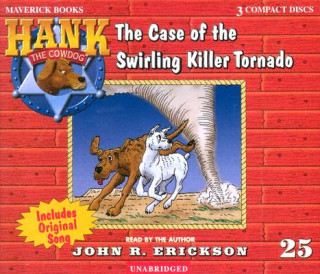 Audio The Case of the Swirling Killer Tornado John R. Erickson