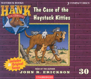 Hanganyagok The Case of the Haystack Kitties John R. Erickson
