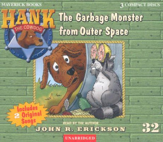 Audio The Garbage Monster from Outer Space John R. Erickson