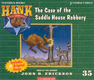 Аудио The Case of the Saddle House Robbery John R. Erickson