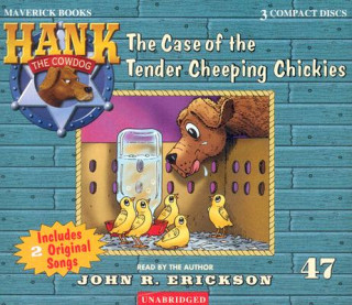 Audio The Case of the Tender Cheeping Chickies John R. Erickson