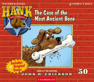 Audio The Case of the Most Ancient Bone John R. Erickson