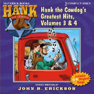 Audio Hank the Cowdog's Greatest Hits, Volume 3 & 4 John R. Erickson