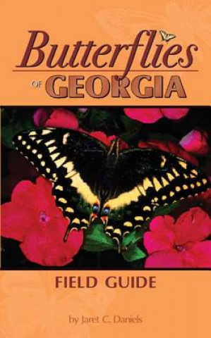 Kniha Butterflies of Georgia Field Guide Jaret C. Daniels