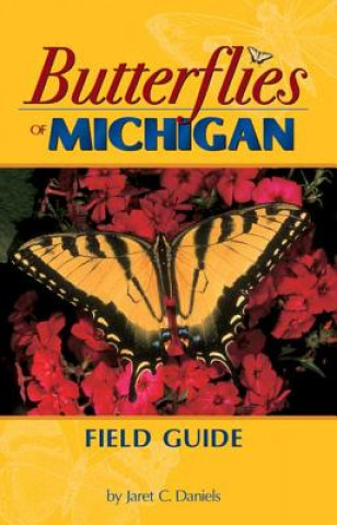 Kniha Butterflies of Michigan Field Guide Jaret Daniels