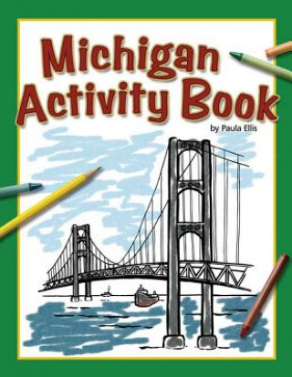 Carte Michigan Activity Book Paula Ellis