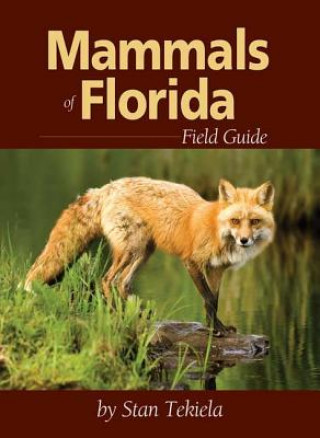 Book Mammals of Florida Field Guide Stan Tekiela