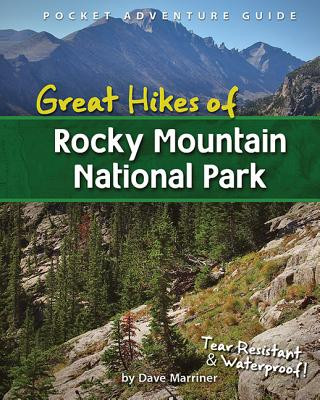 Kniha Great Hikes of Rocky Mountain National Park Dave Marriner