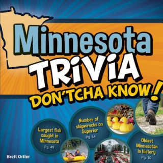 Könyv Minnesota Trivia Don'tcha Know! Brett Ortler