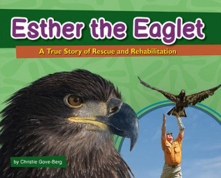 Kniha Esther the Eaglet Christie Gove-Berg