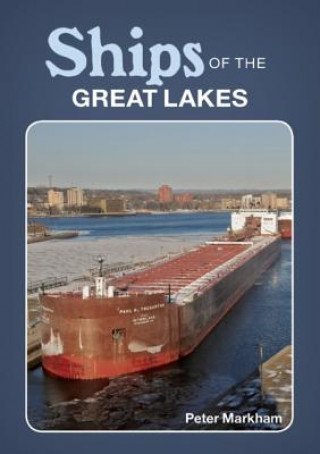 Spiel/Spielzeug Ships of the Great Lakes Peter Markham