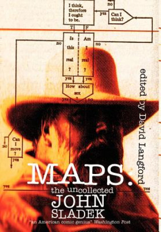 Carte Maps: The Uncollected John Sladek John Sladek