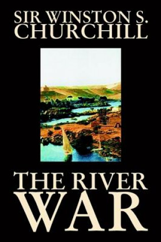 Livre The River War Winston J. Churchill