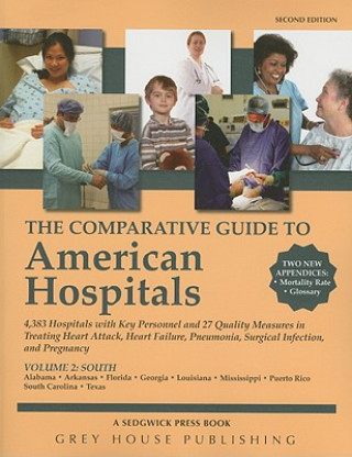 Kniha The Comparative Guide to American Hospitals, Volume 2: Southern Region David Garoogian