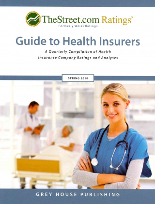 Książka Thestreet.com Ratings' Guide to Health Insurers: A Quarterly Compilation of Health Insurance Company Ratings and Analyses Thestreet Com Ratings