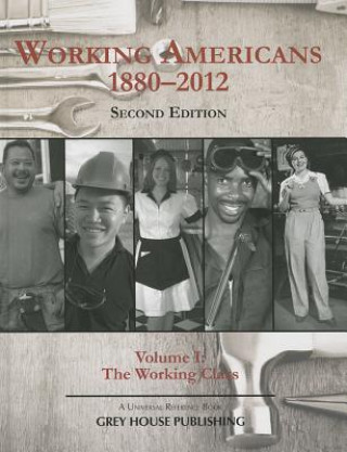Książka Working Americans, 1880-2011 - Volume 1 The Working Class Scott Derks