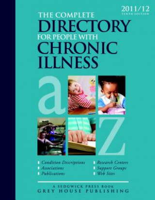 Książka The Complete Directory for People with Chronic Illness Richard Gottlieb