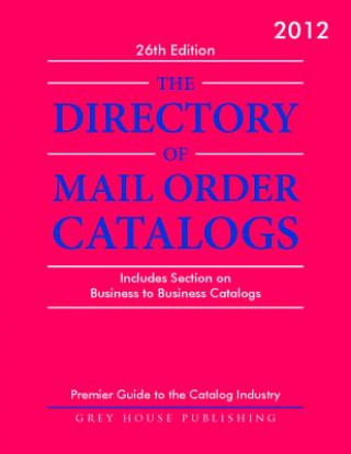 Książka Directory of Mail Order Catalogs 2012 