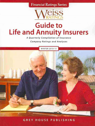 Carte Weiss Ratings Guide to Life & Annuity Insurers Winter 2010/11 