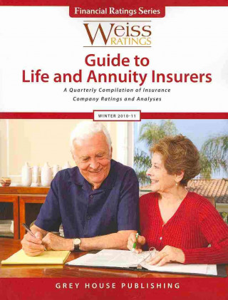 Kniha Weiss Ratings Guide to Life & Annuity Insurers Winter 2010/11 