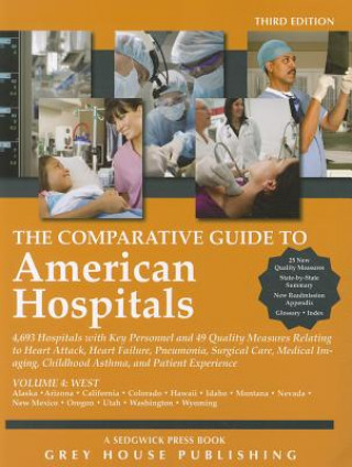 Kniha Comparative Guide to American Hospitals 4 Vol Set Grey House Publishing