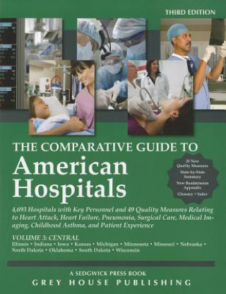 Carte The Comparative Guide to American Hospitals, Volume 3: Central Region David Garoogian