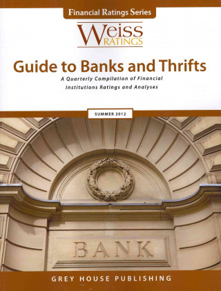 Kniha Weiss Ratings Guide to Banks & Thrifts Weiss Ratings