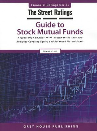 Könyv Thestreet Ratings' Guide to Stock Mutual Funds, Summer 2012 Thestreet Ratings