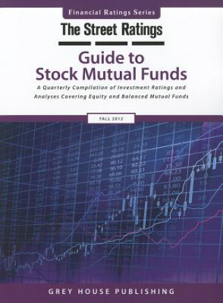 Könyv Thestreet Ratings' Guide to Stock Mutual Funds, Fall 2012 Thestreet Ratings