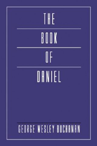 Kniha The Book of Daniel George Wesley Buchanan