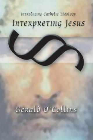 Boek Interpreting Jesus Gerald O'Collins