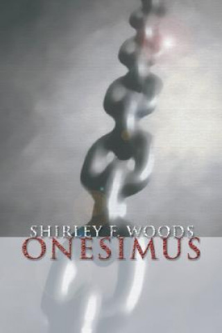 Knjiga Onesimus Shirley F. Woods