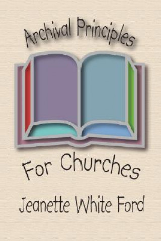 Carte Archival Principles of Churches Jeanette White Ford