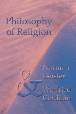 Kniha Philosophy of Religion: Second Edition Norman L. Geisler