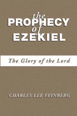 Книга Prophecy of Ezekiel Charles L. Feinberg