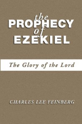 Knjiga Prophecy of Ezekiel Charles L. Feinberg