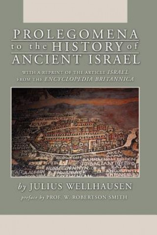 Carte Prolegomena to the History of Ancient Israel Julius Wellhausen