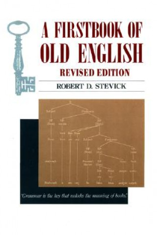 Książka A Firstbook of Old English Robert D. Stevick