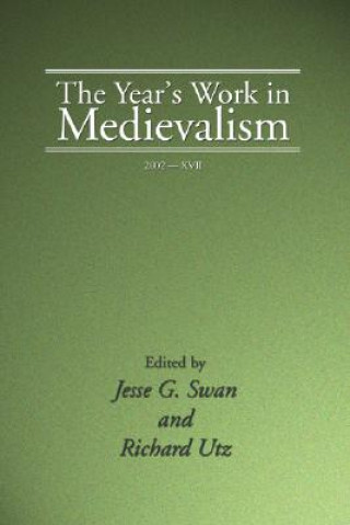 Kniha Year's Work in Medievalism, 2002 Jesse G. Swan