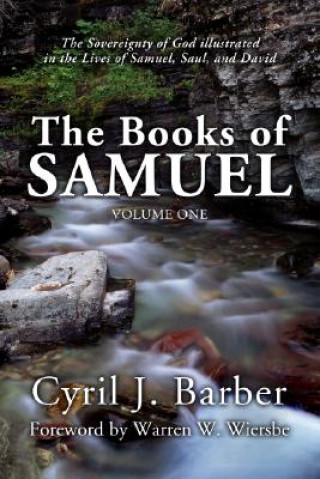 Könyv Books of Samuel, Volume 1 Cyril J. Barber