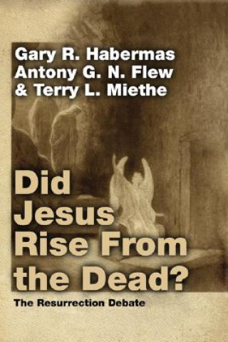 Könyv Did Jesus Rise From the Dead? Gary R. Habermas