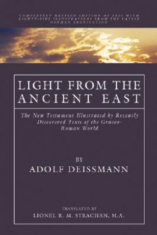 Carte Light from the Ancient East Adolf Deissmann