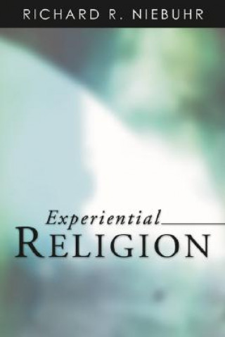 Kniha Experiential Religion Richard R. Niebuhr