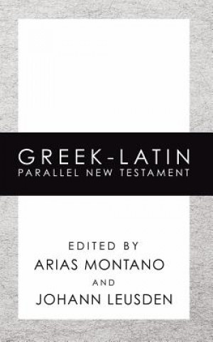 Carte Greek-Latin Parallel New Testament-FL Ariae Montani