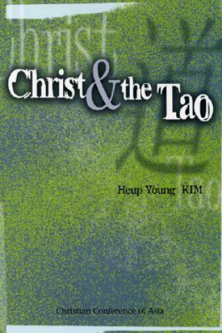 Kniha Christ and the Tao Heup Y. Kim