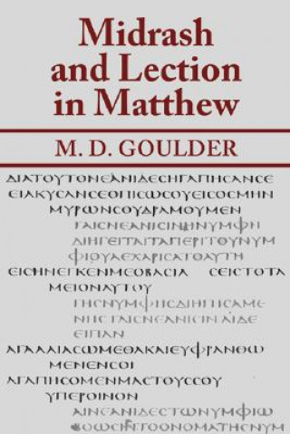 Carte Midrash and Lection in Matthew M. D. Goulder