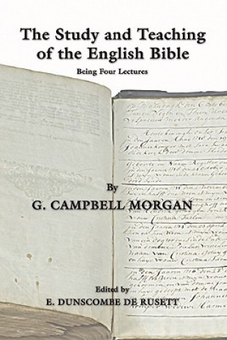 Buch The Study and Teaching of the English Bible: Being Four Lectures G. Campbell Morgan