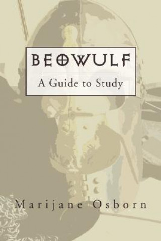 Book Beowulf: A Guide to Study Marijane Osborn